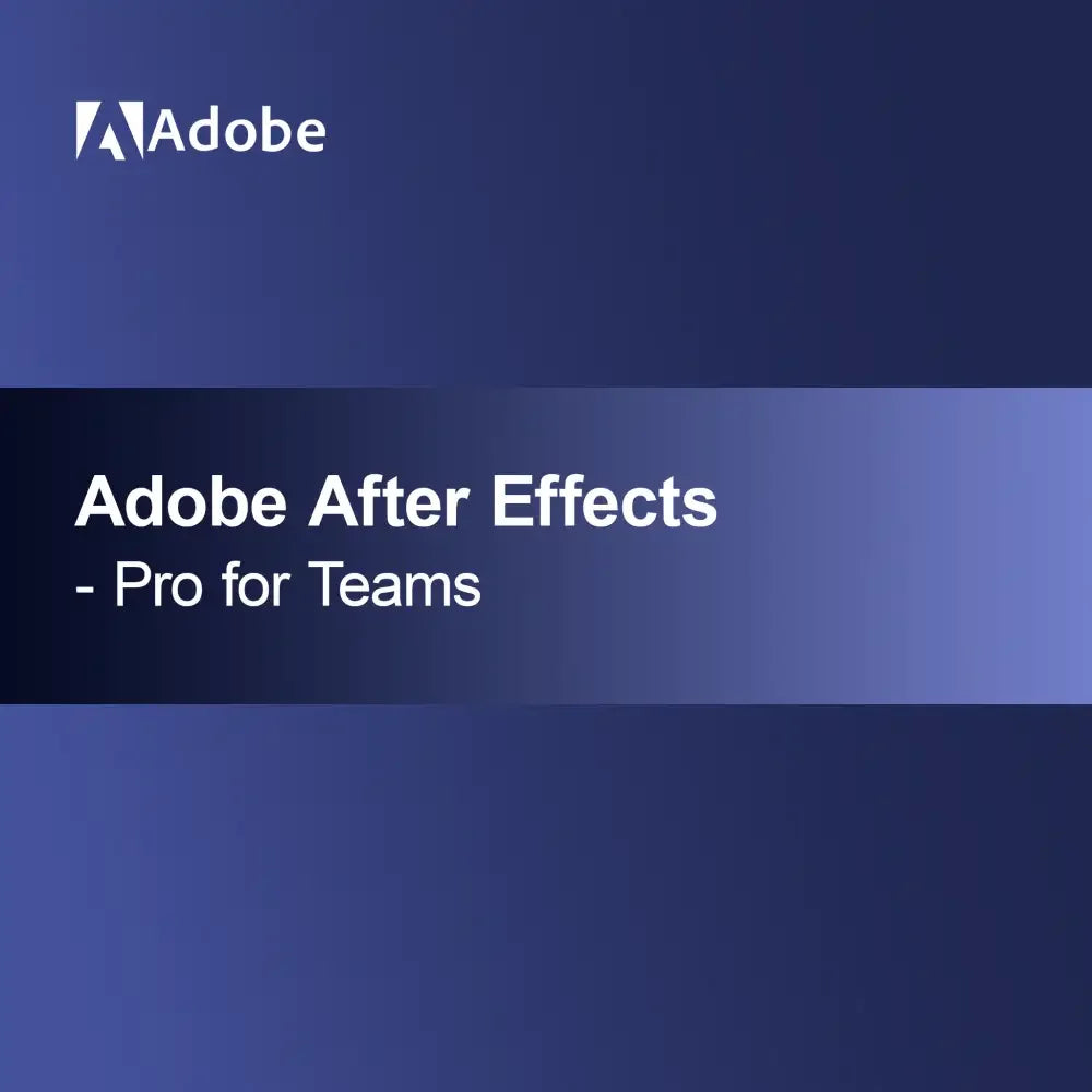 Adobe After Effects - Pro for Teams